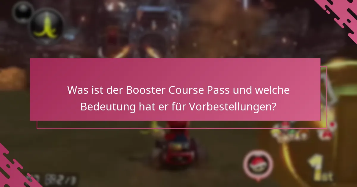 Wann kann ich meinen Booster Course Pass beanspruchen?