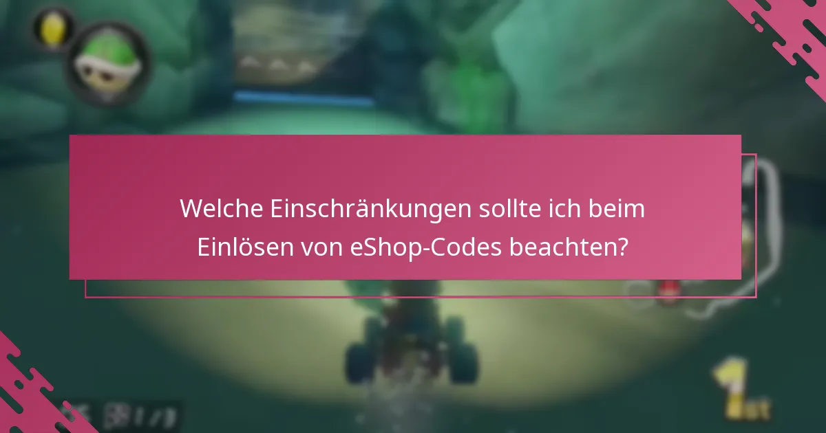 Wie löse ich einen Nintendo eShop-Code für Mario Kart 8 Deluxe ein?