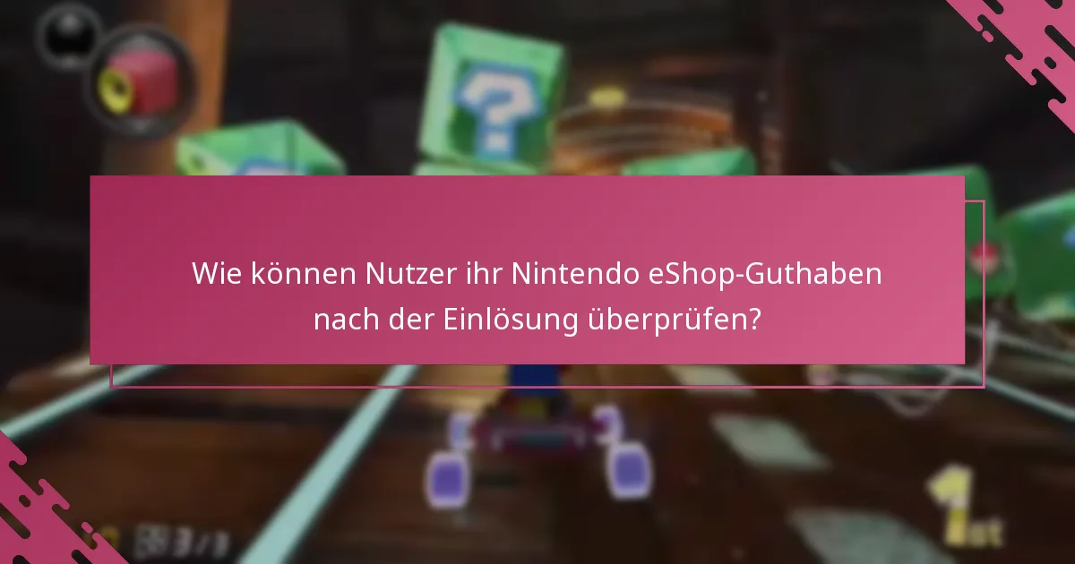 Wie vergleicht sich der Einlösungsprozess für Mario Kart 8 Deluxe mit anderen Nintendo-Spielen?